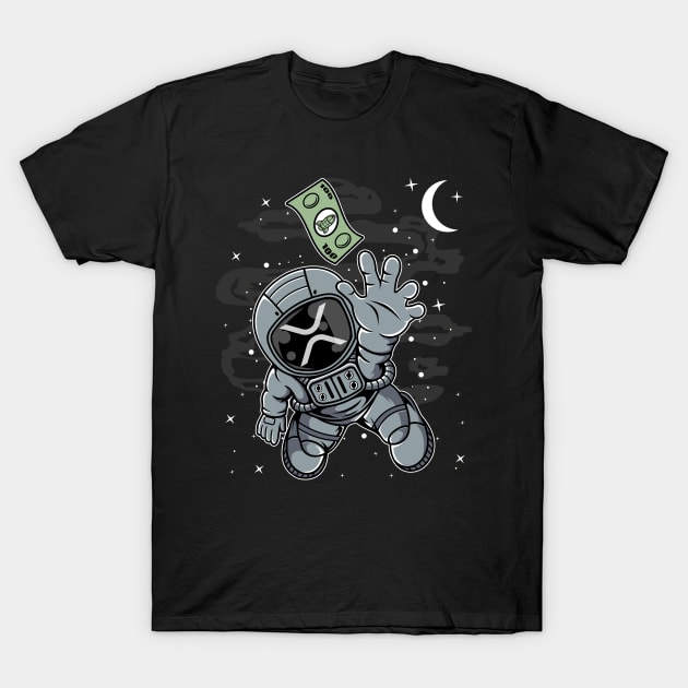 Astronaut Reaching Ripple XRP Coin To The Moon Crypto Token Cryptocurrency Blockchain Wallet Birthday Gift For Men Women Kids T-Shirt by Thingking About